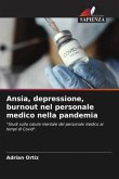Ansia, depressione, burnout nel personale medico nella pandemia