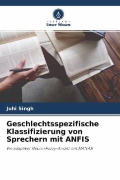 Geschlechtsspezifische Klassifizierung von Sprechern mit ANFIS - Singh, Juhi