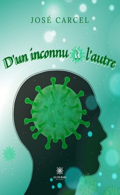 D’un inconnu à l’autre (eBook, ePUB) - Carcel, José