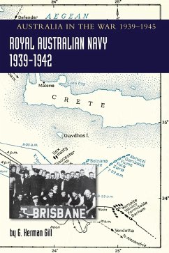 ROYAL AUSTRALIAN NAVY 1939-1942 Volume 1 - Gill, G Herman