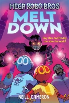 Cover Mega Robo Bros 4: Meltdown (a Phoenix Comic Book)