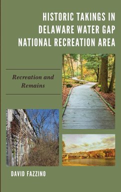 Historic Takings in Delaware Water Gap National Recreation Area - Fazzino, David
