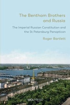 The Bentham Brothers and Russia - Bartlett, Roger