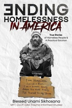 Ending Homelessness in America - Sikhosana, Blessed Unami