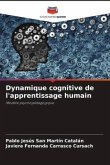 Dynamique cognitive de l'apprentissage humain