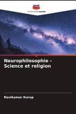 Neurophilosophie - Science et religion