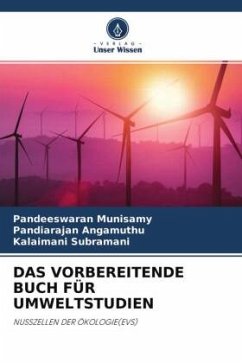 DAS VORBEREITENDE BUCH FÜR UMWELTSTUDIEN - Munisamy, Pandeeswaran;Angamuthu, Pandiarajan;Subramani, Kalaimani