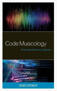 Code Musicology - Crowdy, Denis