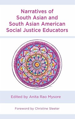 Cover Narratives of South Asian and South Asian American Social Justice Educators