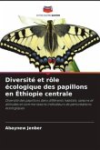 Diversité et rôle écologique des papillons en Éthiopie centrale
