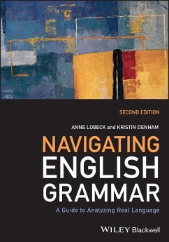 Navigating English Grammar - Lobeck, Anne;Denham, Kristin