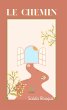 Le chemin (eBook, ePUB) - Bild 1