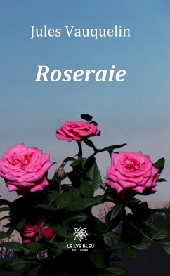Roseraie (eBook, ePUB) - Vauquelin, Jules