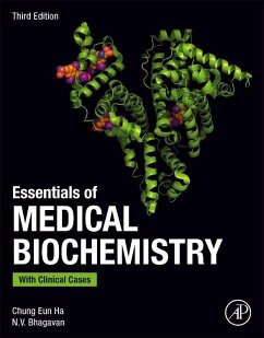 Essentials of Medical Biochemistry - Ha, Chung Eun (Associate Professor, Department of Native Hawaiian He; Bhagavan, N. V. (Emeritus Professor, Department of Anatomy, Biochemi
