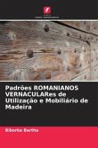 Padrões ROMANIANOS VERNACULARes de Utilização e Mobiliário de Madeira