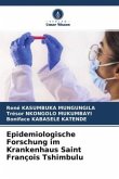 Epidemiologische Forschung im Krankenhaus Saint François Tshimbulu