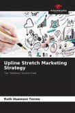 Upline Stretch Marketing Strategy