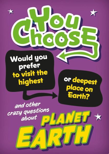You Choose: Planet Earth You Choose: Planet Earth