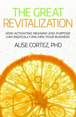 The Great Revitalization - Cortez, Alise, PhD