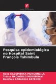 Pesquisa epidemiológica no Hospital Saint François Tshimbulu
