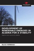 DEVELOPMENT OF RENEWABLE ENERGIES IN ALGERIA FOR A STABILITY