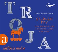 Troja / Mythos-Trilogie Bd.3 (2 MP3-CDs) - Fry, Stephen