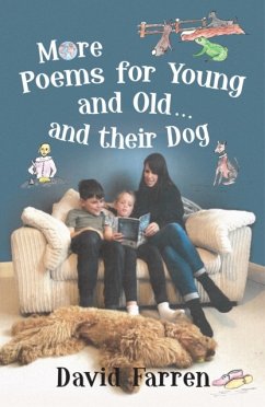 More Poems for Young and Old... and their Dog - Farren, David