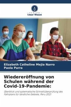 Wiedereröffnung von Schulen während der Covid-19-Pandemie: - Mejia Narro, Elizabeth Catheline;Parra, Paola