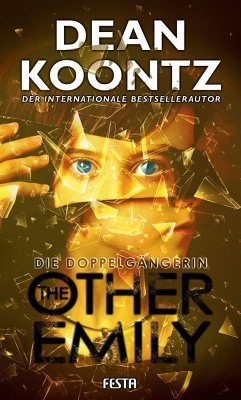 The Other Emily - Die Doppelgängerin - Koontz, Dean