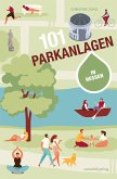 101 Parkanlagen in Hessen