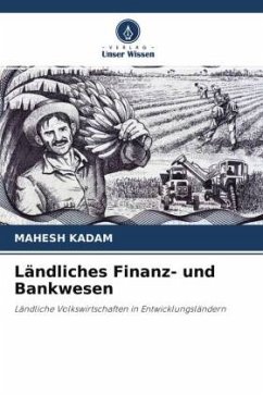 Ländliches Finanz- und Bankwesen - Kadam, Mahesh