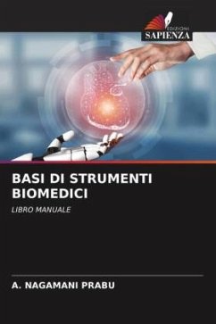 BASI DI STRUMENTI BIOMEDICI - Prabu, A. Nagamani