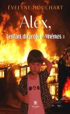 Alex, l'enfant du projet « Mnémos » (eBook, ePUB)
