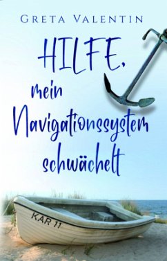 Hilfe, mein Navigationsystem schwächelt - Valentin, Greta