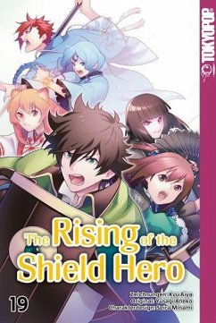 The Rising of the Shield Hero Bd.19 - Aneko, Yusagi;Kyu, Aiya;Minami, Seira