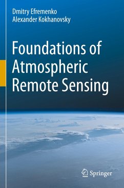 Foundations of Atmospheric Remote Sensing - Efremenko, Dmitry;Kokhanovsky, Alexander