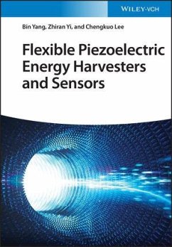 Flexible Piezoelectric Energy Harvesters and Sensors - Yang, Bin;Yi, Zhiran;Lee, Chengkuo