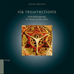 via resurrectionis - Boesch, Josua