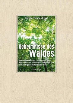 Geheimnisse des Waldes - Ernst, Jürgen-Thomas