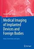 Medical Imaging of Implanted Devices and Foreign Bodies Medical Imaging of Implanted Devices and Foreign Bodies