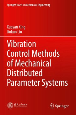 Vibration Control Methods of Mechanical Distributed Parameter Systems - Xing, Xueyan;Liu, Jinkun