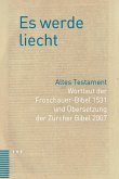 Es werde liecht Es werde liecht