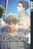 Caste Heaven Bd.7