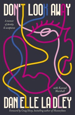 Cover Don't Look Away: A memoir of identity & acceptance (eBook, ePUB)