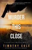 Murder This Close (eBook, ePUB)