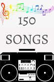 150 Songs (eBook, ePUB)