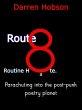 Route 8 Routine Hate - Parachuting into... - Bild 1