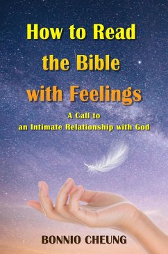 How to Read the Bible with Feelings (eBook, ePUB) - Cheung, Bonnio