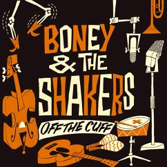 Off The Cuff - Boney & The Shakers