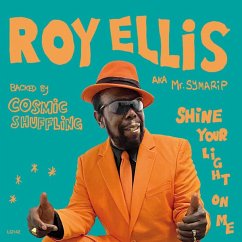 Shine Your Light On Me - Ellis,Roy/Cosmic Shuffling